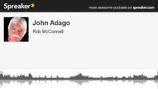 John Adago on The 'X' Zone Radio/TV Show with Rob McConnell