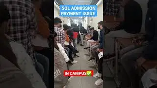 DU SOL THIRD SEMESTER REGISTRATION PAYMENT ISSUE SOLVED IN CAMPUS BY SOL DEPARTMENT - HOW TO SOLVE..