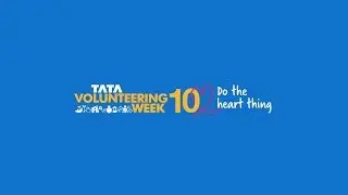 Tata | Volunteering Week 10