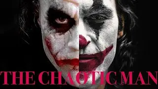 The Chaotic Man: JOKER