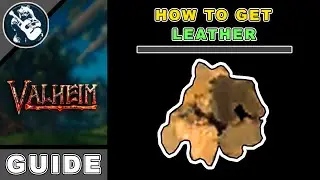 How to Farm: Get Leather Scraps Tutorial in Valheim Farming Beginners Guide