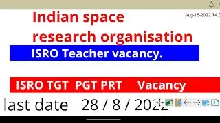 Isro teacher vacancy 2022. ISRO PGT TGT PRT teacher vacancy. Department of space vacancy 2022
