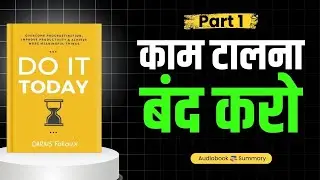 Do It Today Book Summary: Think Less, Act More, Win Faster