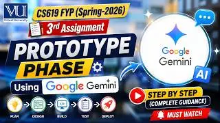 𝗖𝗦𝟲𝟭𝟵 𝗙𝗬𝗣 | 𝗣𝗿𝗼𝘁𝗼𝘁𝘆𝗽𝗲 𝗣𝗵𝗮𝘀𝗲 𝗘𝘅𝗽𝗹𝗮𝗶𝗻𝗲𝗱 | 𝗚𝘂𝗶𝗱𝗮𝗻𝗰𝗲 𝗳𝗼𝗿 𝗕𝗲𝗴𝗶𝗻𝗻𝗲𝗿𝘀 | 𝗨𝘀𝗶𝗻𝗴 𝗚𝗼𝗼𝗴𝗹𝗲 𝗚𝗲𝗺𝗶𝗻𝗶 | 𝗩𝗨