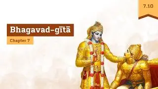 [BG 7.10] HG Tattvavit dāsa