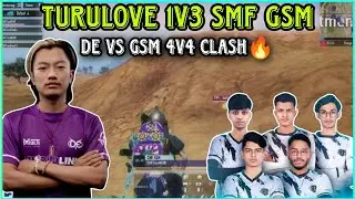 TuruLove 1v3 SMF GSM | DE vs GSM 4v4 Clash | Clash with kvn