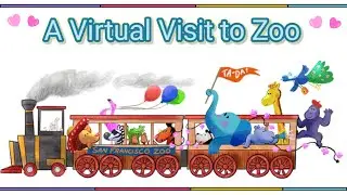 Animals activities in Zoo || A virtual visit to Zoo || Kids Learning Video 🐘🐼🐯