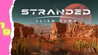 Everything is Broken | Stranded: Alien Dawn Part 19
