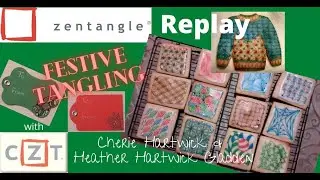 Festive Tangles PM Session Replay