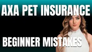 How to Use AXA Pet Insurance France Properly  Beginner Mistakes That Cost You