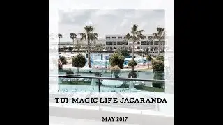 TUI Magic Life Jacaranda Обзор отеля, номера, честный отзыв