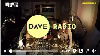 DAVE I RADIO - LIVE ON AIR w/ KOSMONAUTENTANZ FM (Digital Kaos)