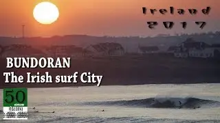 Bundoran - Capital do Surf na Irlanda / Capítulo 10 Parte 1