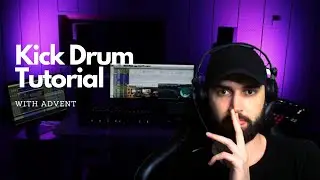 Kick Drum Tutorial (FL Studio) w/ Advent