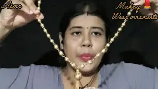 ASMR Doing your Anniversary makeup + wear ornaments 💄💄👰&zwj;♀️