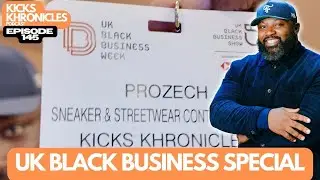 UK BLACK BUSINESS SHOW SPECIAL | EBAY E-COMMERCE PANEL TALK | Kicks Khronicles 145