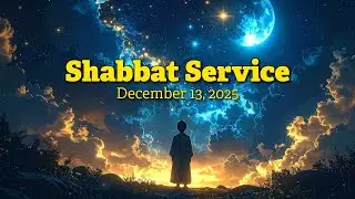 Adat Yeshua Ha Adon – Shabbat Service 12/13/2025