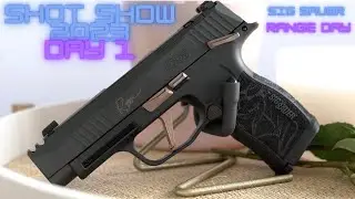 Shot show 2023 day 1. Sig Sauer range day!