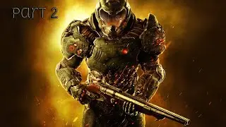 DOOM 2016 walkthrough, Unedited  Gameplay, PC