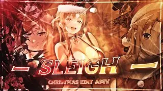 Christmas Holiday 🎅🎄- Sleigh Bells - MEP [Edit/AMV] 4K!