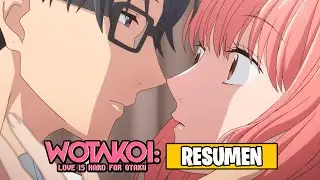 🌟Wotakoi (El amor es difícil para un Otaku) [Resumen] | Wotaku Koi wa Muzukashī