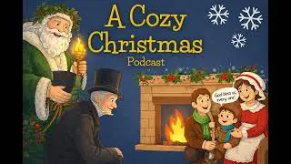 The Cratchit Family Christmas: A Cozy Christmas Eve 2025