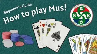 How to Play Mus: The Basque Card Game!