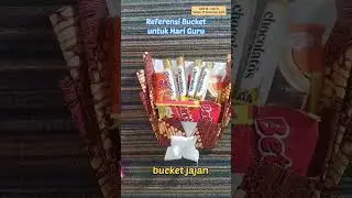 Referensi Bucket untuk Hari Guru #shorts #bucket #hariguru #teachersday #HGN #bucketjajan