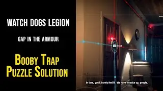 Watch Dogs Legion Booby Trap Puzzle Solution - Gap in the Armor Walkthrough
