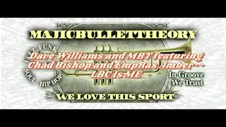 Dave Williams and MBT feat Chad Bishop and EmpRas Amber--LBC Is Me