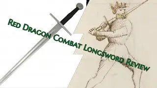 Red Dragon Combat Longsword Review - A Good Beginner Sword?
