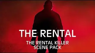 The Rental Killer Scene Pack | The Rental