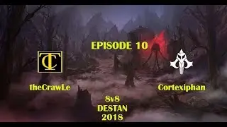 theCrawLe vs CORTEXIPHAN [DESTAN] Episode 10 (SES KAYITLI)