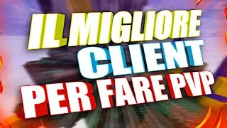 IL CLIENT MIGLIORE PER FARE PVP!