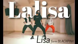 Lalisa - Lisa from BLACKPINK Choreography by YUMERI