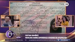 ¿Cómo es vivir en Afganistán? Una MEXICANA nos comparte su experiencia