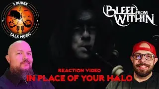 NOW THOSE ARE SOME PIPES! REACTION: Bleed From Within - In Place of Your Halo