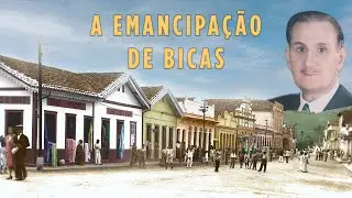 BICAS 100 ANOS - FILME A EMANCIPAÇÃO DE BICAS