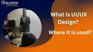 What is UI/UX Design? I Where it is used?