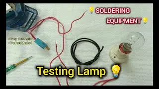 👨&zwj;🔧Build ✅Your Own💯Series Testing Lamp💡|Step by Step Tutorial✅ @SolderingEquipment❤#electrical