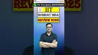 IIT Bombay MBA Review 2025 | Placements | Eligibility | Fees | Admission Process | Campus