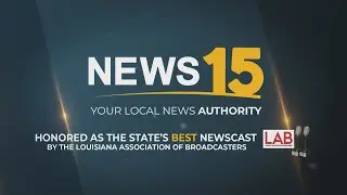 &lsquo;News 15&rsquo; named Best Newscast by Louisiana Association of Broadcasters for second year in a row