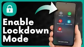 How to Enable Lockdown Mode on Samsung Phones | Secure Your Device Instantly