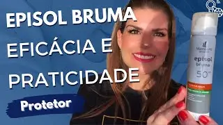 Episol Bruma FPS 50 - Resenha e Teste