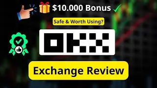 OKX Review 2026: Is OKX Safe? + Claim $10,000 (BONUS999)
