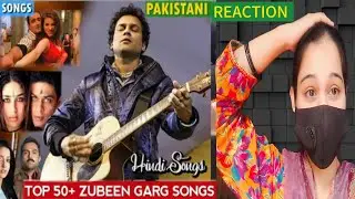 Pakistani Girl reaction✌️Zubeen Garg Top 50 Hindi Songs👌