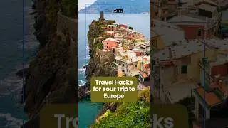 Essential Packing Tips & Travel Hacks for Your Dream European Adventure