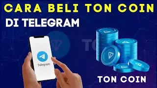 CARA BELI TON COIN DI TELEGRAM #toncoin #telegram