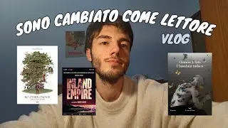 Sono cambiato come lettore - VLOG