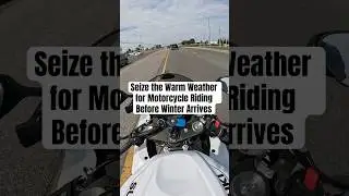 Воспользуйтесь теплой погодой и покатайтесь на мотоцикле до наступления зимы